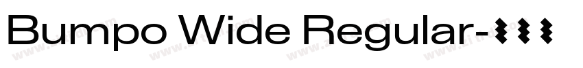 Bumpo Wide Regular字体转换